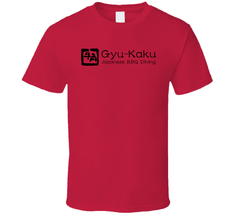 Gyu-kaku Japanese Bbq Burbank California Restaurant T Shirt