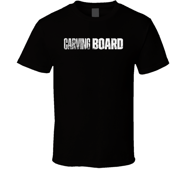 The Carving Board Burbank California Restaurant Worn Look T Shirt