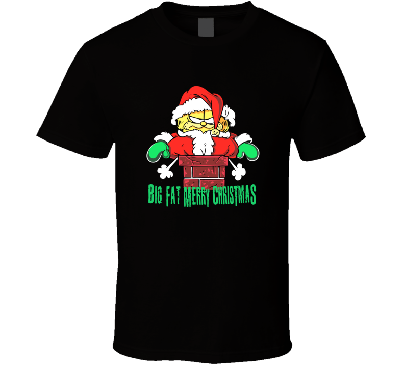 Garfield Big Fat Merry Christmas T Shirt Garfield Big Fat Merry Christmas T Shirt