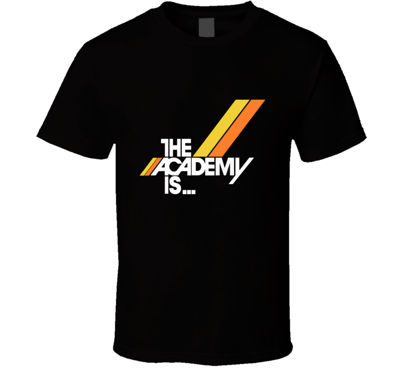 The Academy Is T Shirt