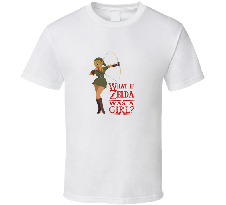 What If Zelda Was A Girl T Shirt What If Zelda Was A Girl T Shirt
