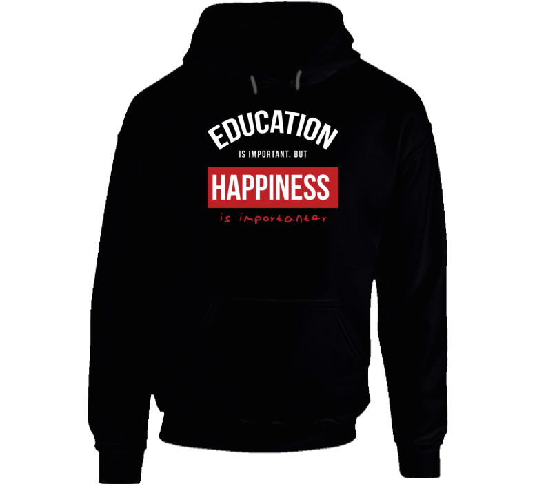 Happiness  Hoodie