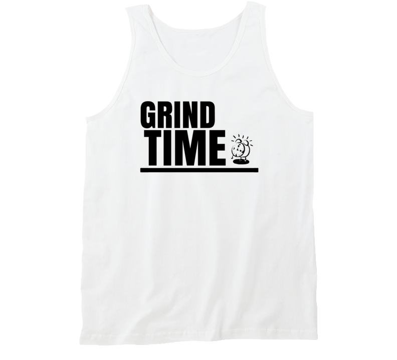Grind Time  Tanktop