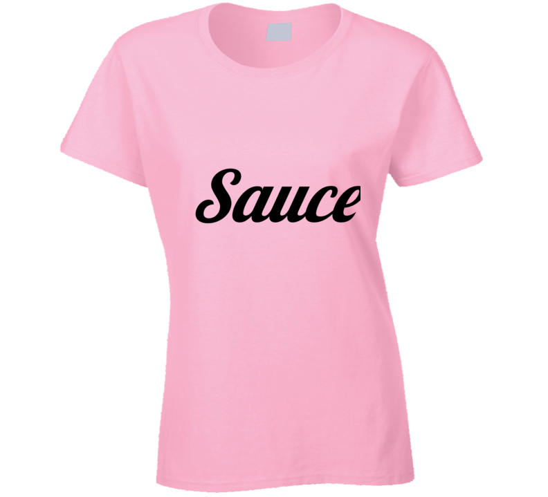 Sauce T Shirt