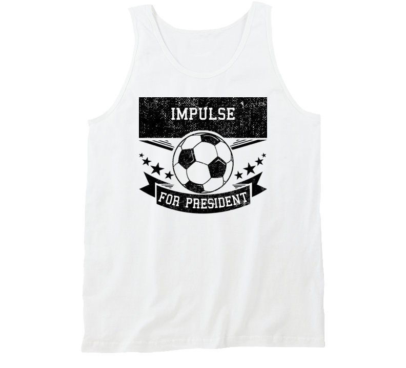 Impulse For President Tanktop