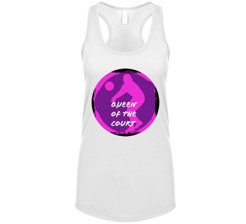 Queen Of The Court T Shirt