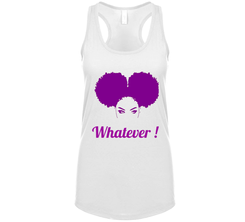 Whatever T Shirt
