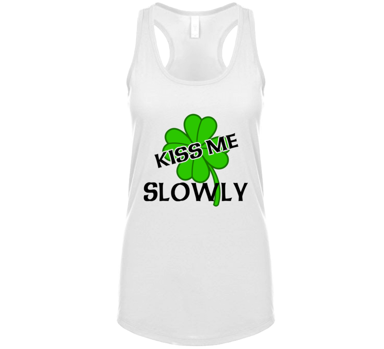 Kiss Me Slowly T Shirt