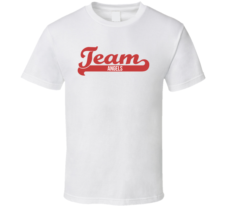 Team Angels T Shirt
