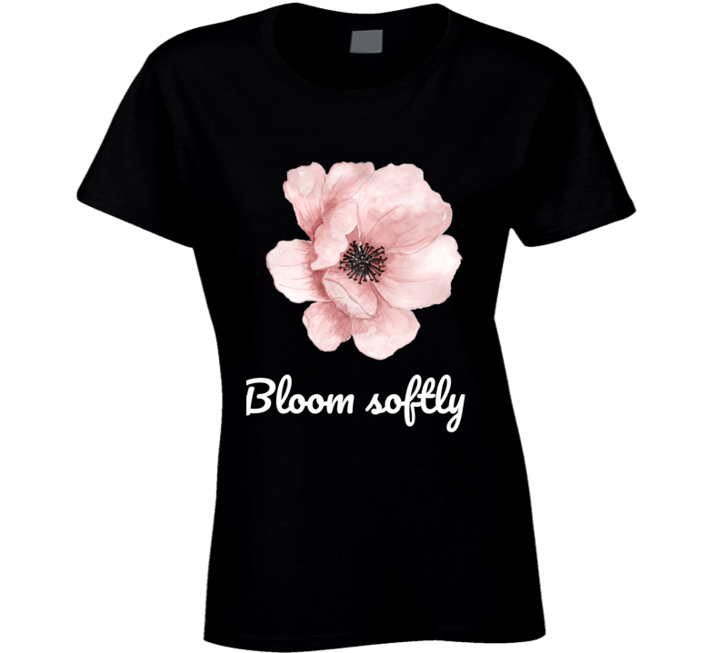 Bloom Softly T Shirt