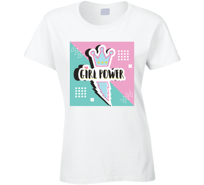 Girl Power T Shirt