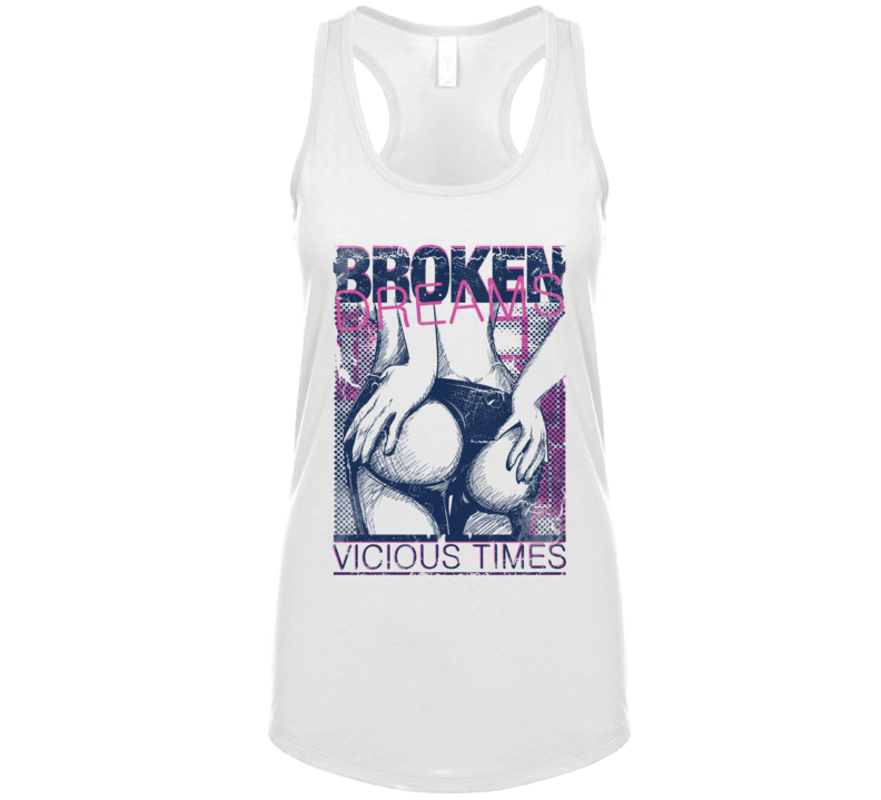 Broken Dreams Vicious Times T Shirt