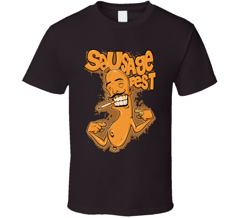 Sausage Fest T Shirt