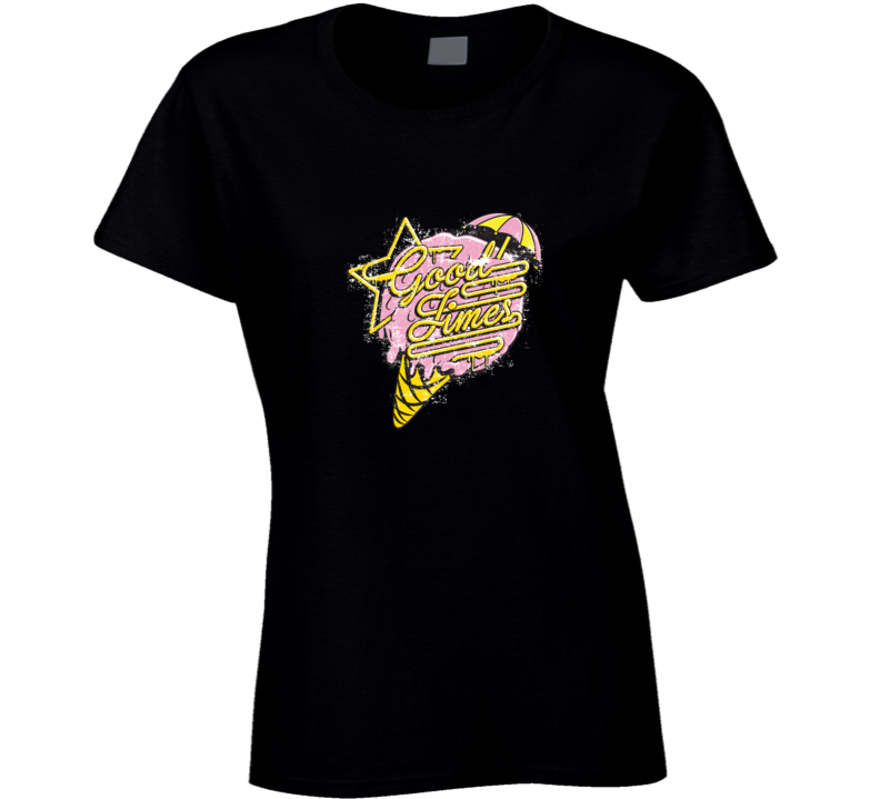 Good Times T Shirt