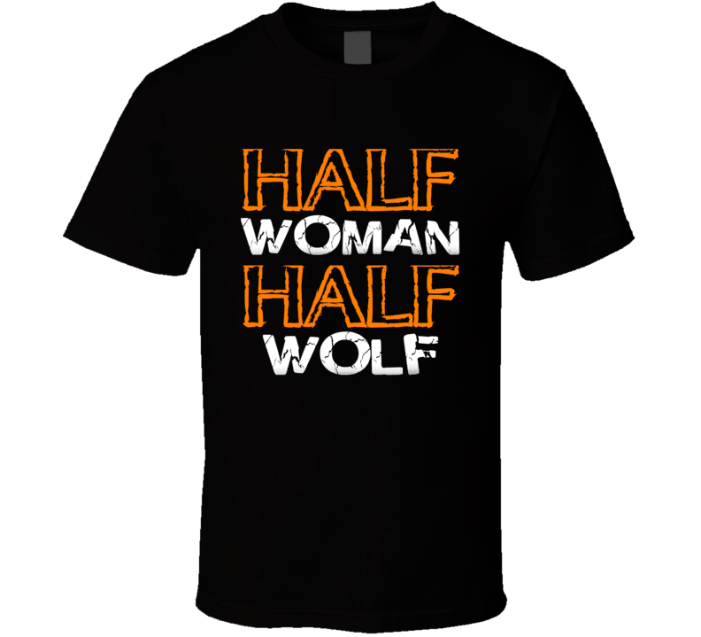 Half Woman Half Wolf T Shirt
