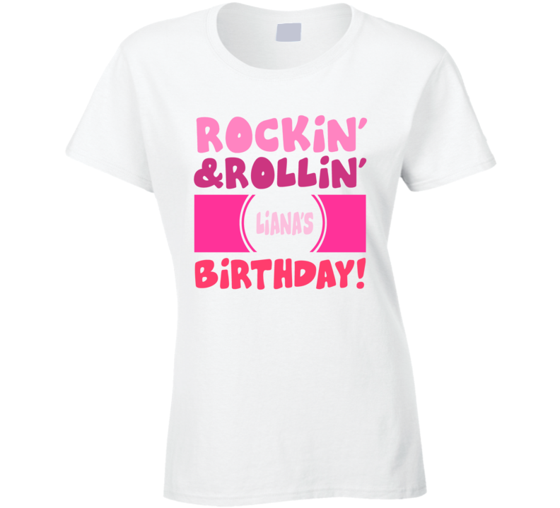 Rockin & Rollin Birthday Girl T Shirt