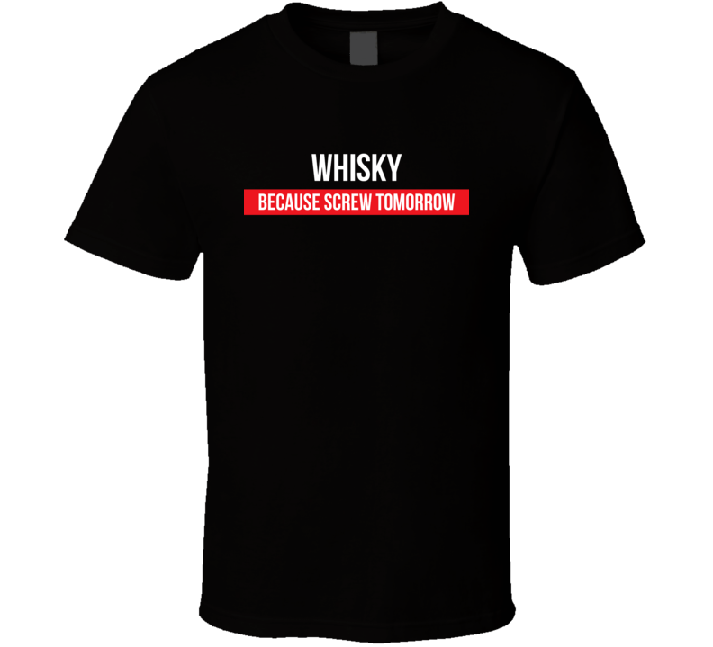Whisky T Shirt