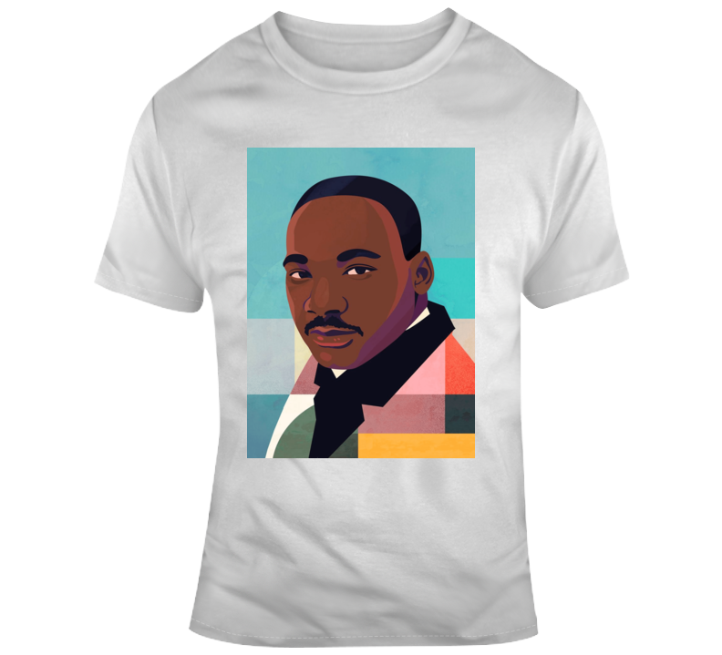 Martin Luther King Jr Legend I Have A Dream T Shirt