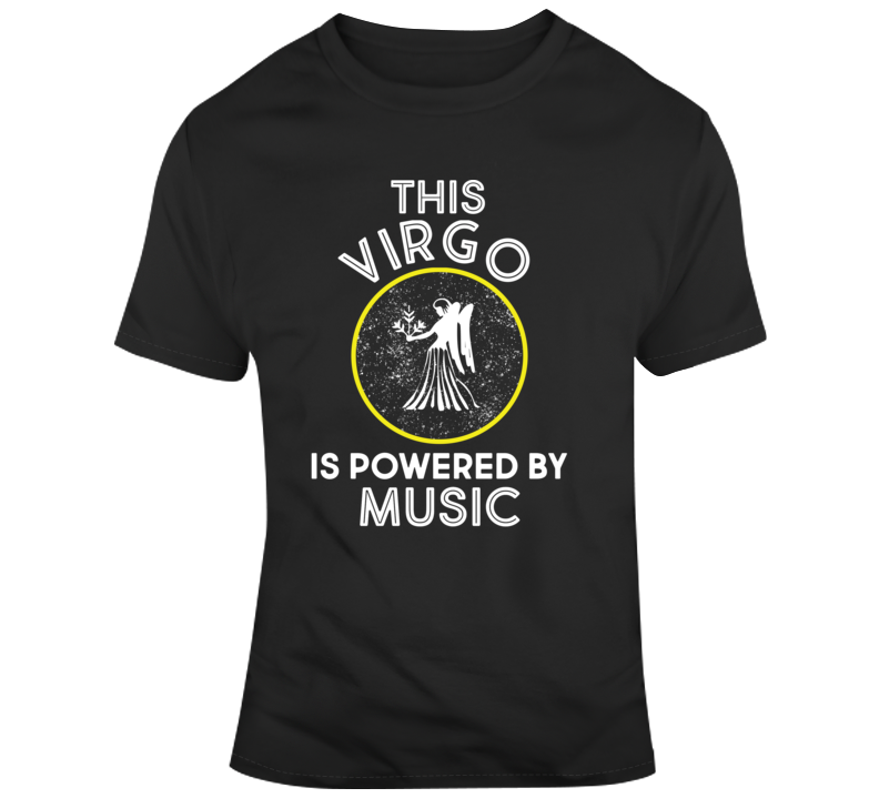 This Virgo Is Powered By Music T Shirt