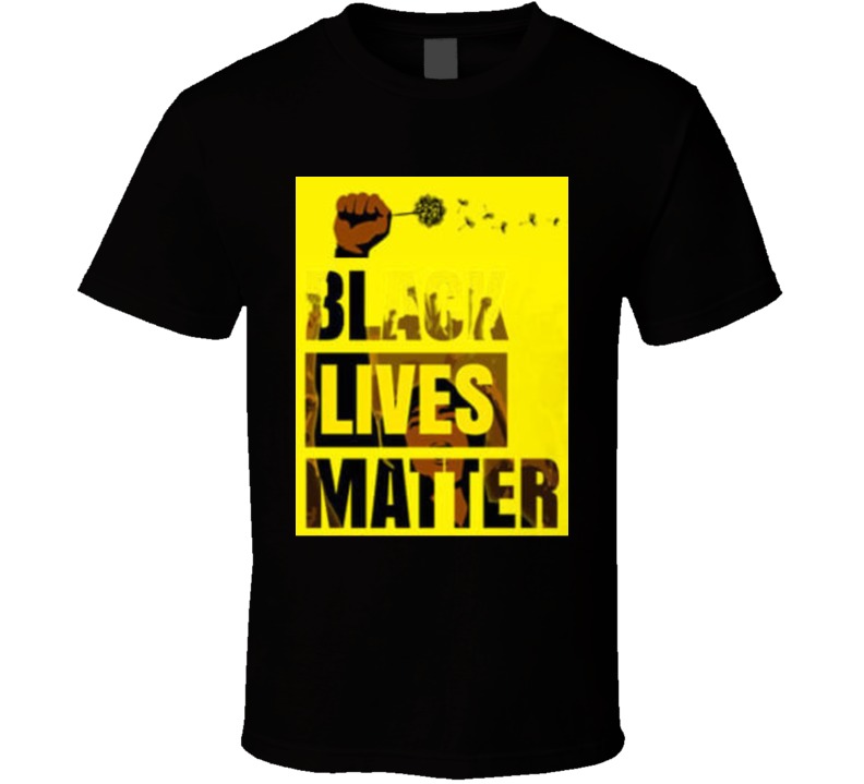 Black Lives Matter  T Shirt