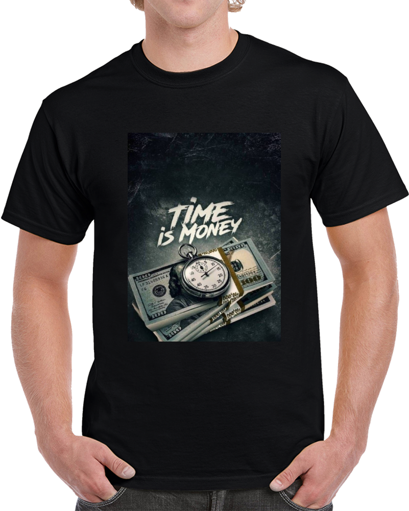 Time Is Money  T Shirt