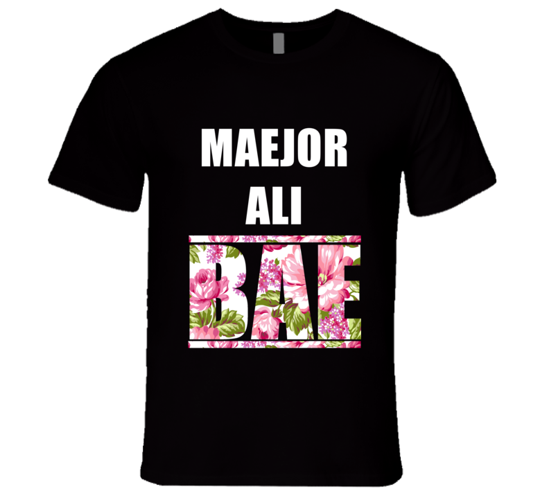 MAEJOR ALI Before Anyone Else Bae Fan Rap Hip Hop Rapper Gangster T Sh