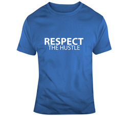 Respect The Hustle 37160299