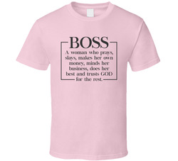 Boss Definition: A Woman Who Prays Slays Trusts 37870620