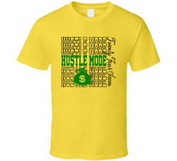 Hustle Mode 24/7_Green Faith Blessed Boss Entrepreneur Teacher Student Education God Jesus Lord Church Bible Inspirational Motivational Christian Religious Pop Culture Gift TShirt 37870684
