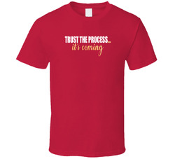 Trust The Process... It's Coming 39013922
