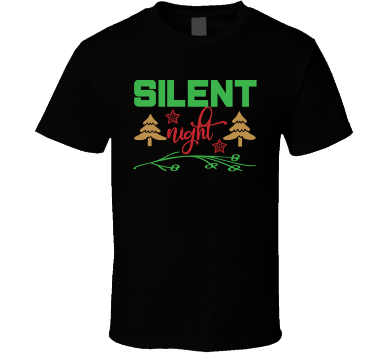 Silent Night Gd71 T Shirt Silent Night Gd71 T Shirt