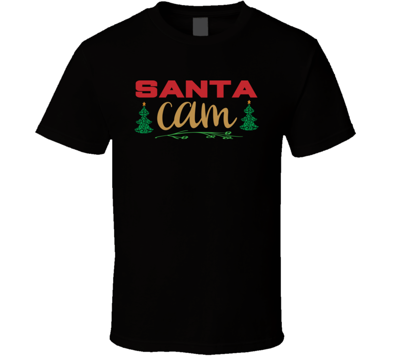 Santa Cam Yh73 T Shirt Santa Cam Yh73 T Shirt