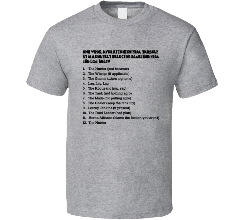 Upon Wiping Divert Blame Funny WOW Video Game T Shirt Upon Wiping Divert Blame Funny WOW Video Game T Shirt