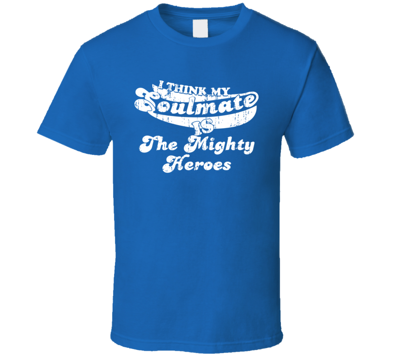 My Soulmate Is The Mighty Heroes Christmas Gift Worn Look T Shirt My Soulmate Is The Mighty Heroes Christmas Gift Worn Look T Shirt