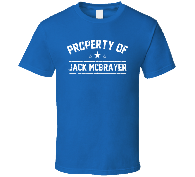 Property Of Jack McBrayer Cool Celebrity Actor Fan Funny T Shirt Property Of Jack McBrayer Cool Celebrity Actor Fan Funny T Shirt