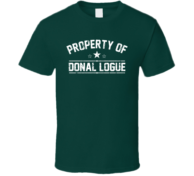 Property Of Donal Logue Cool Celebrity Actor Fan Funny T Shirt Property Of Donal Logue Cool Celebrity Actor Fan Funny T Shirt