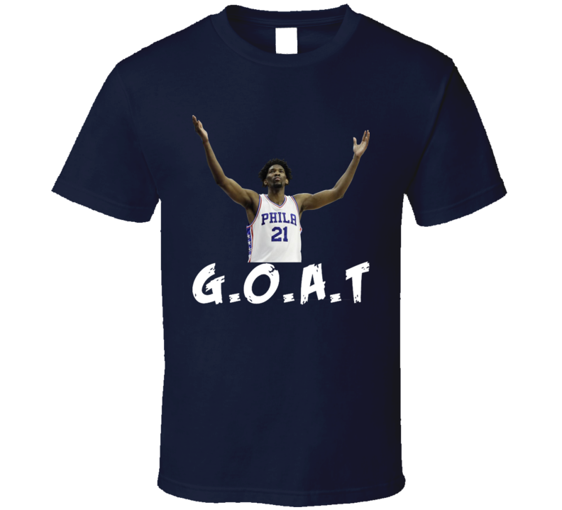 Joel Embiid GOAT Philadelphia Basketball Fan Gift T Shirt Joel Embiid GOAT Philadelphia Basketball Fan Gift T Shirt