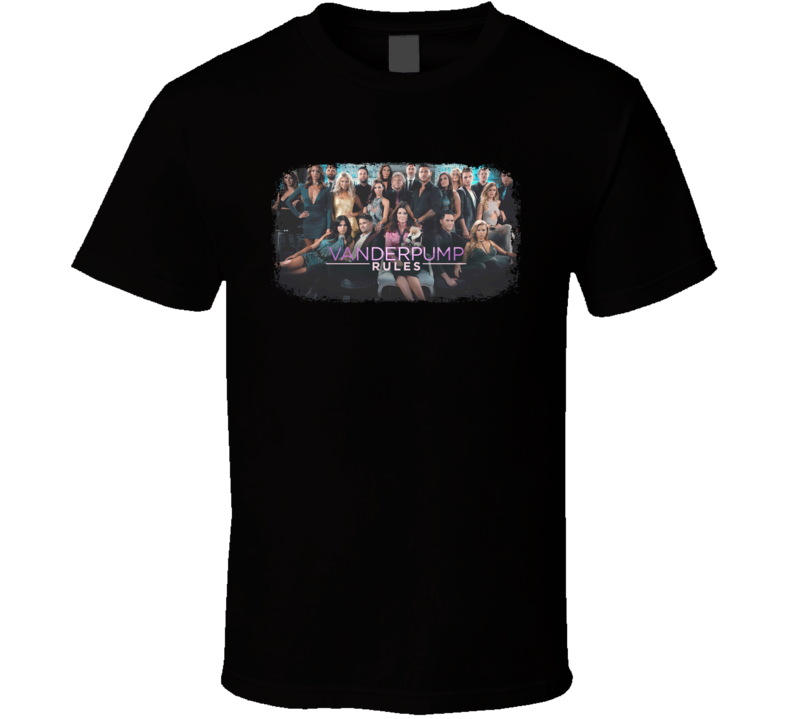 Vanderpump Rules Season Premier Best TV Show Gift T Shirt Vanderpump Rules Season Premier Best TV Show Gift T Shirt