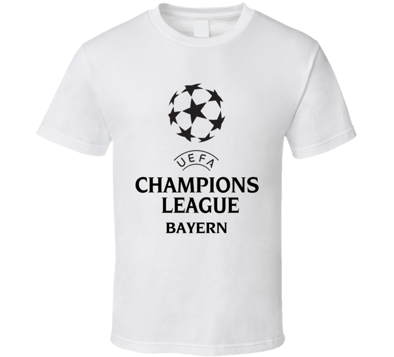 Bayern Uefa Champions League Soccer Gift Fan T Shirt Bayern Uefa Champions League Soccer Gift Fan T Shirt