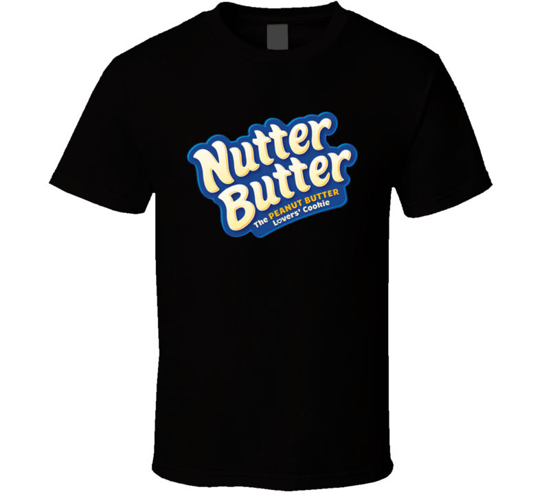 Nutter Butter Best Cereal Candy Walmart Gift T Shirt Nutter Butter Best Cereal Candy Walmart Gift T Shirt