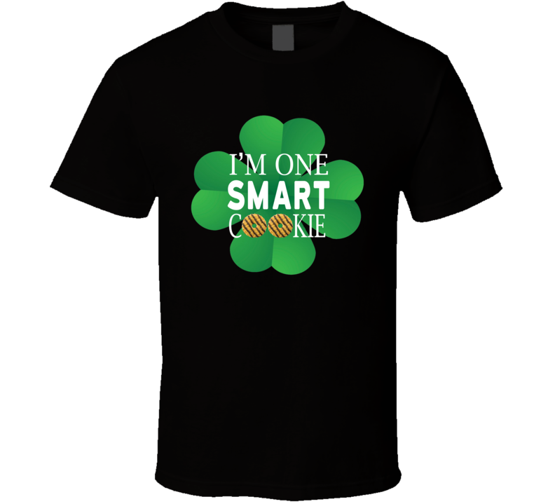 I'm One Smart Cookie Girl Scouts St. Patrick's Day Clover Gift T Shirt I'm One Smart Cookie Girl Scouts St. Patrick's Day Clover Gift T Shirt