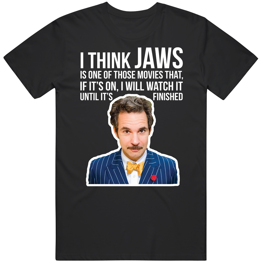 Paul F Tompkins I Think Jaws Is One Of Those Movies Quote Comedian Fan Paul F Tompkins I Think Jaws Is One Of Those Movies Quote Comedian Fan