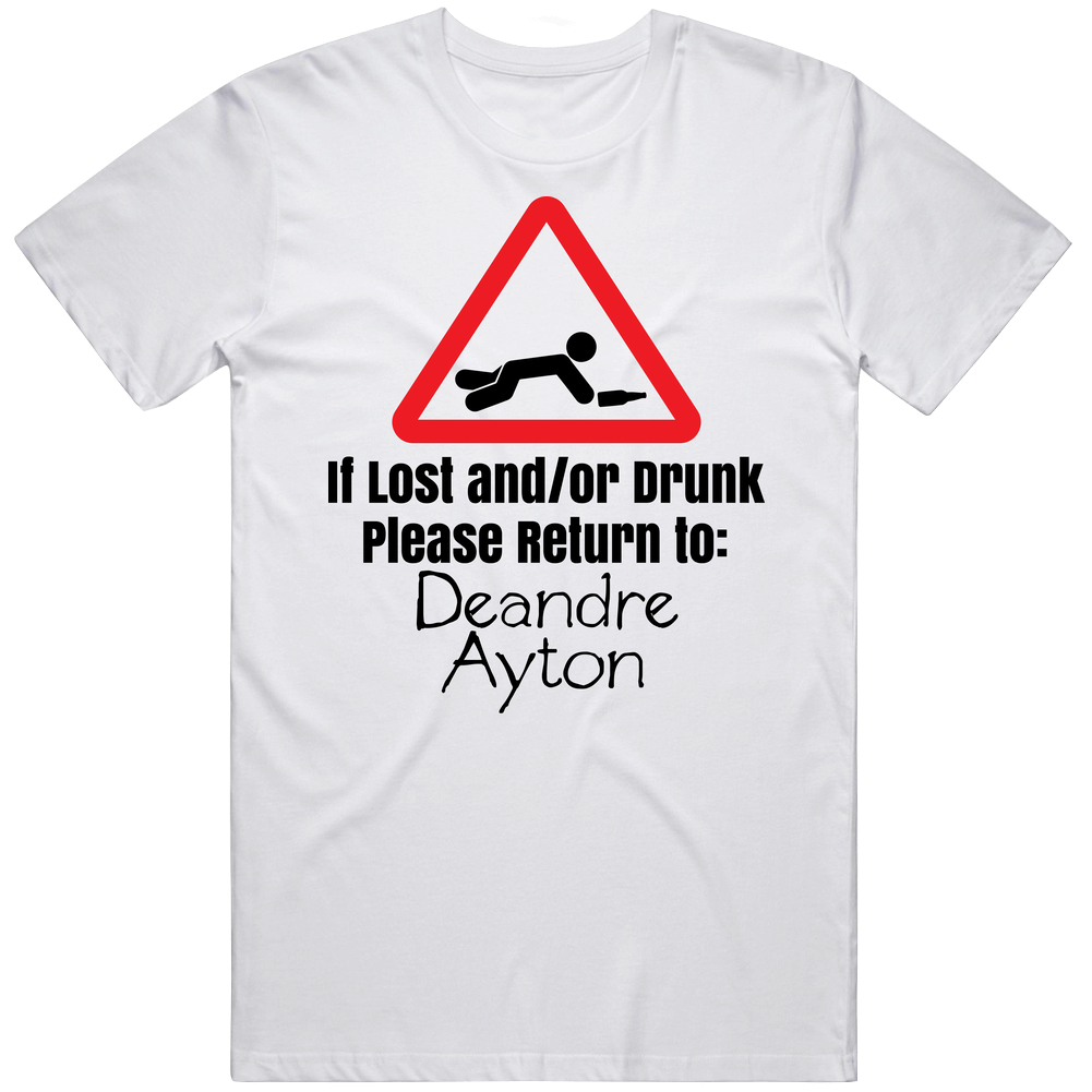 If Lost Or Drunk Return To Deandre Ayton T Shirt