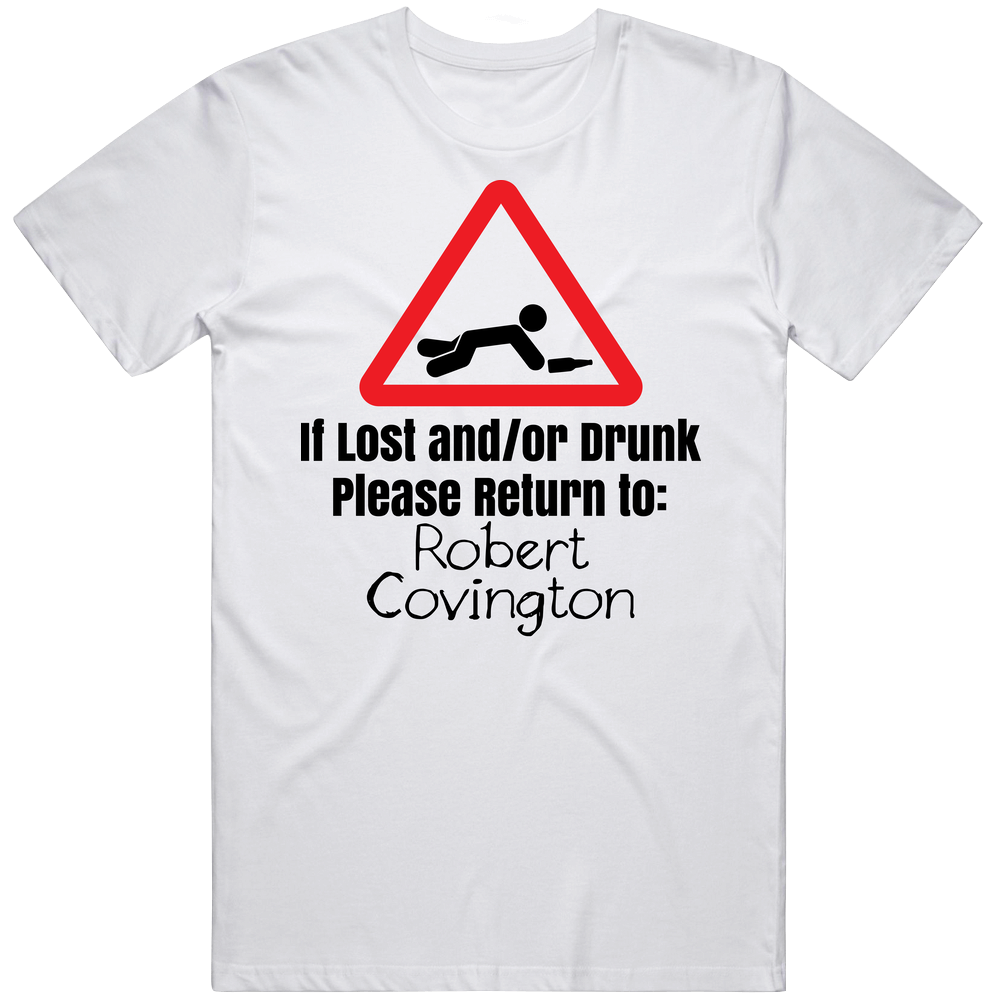 If Lost Or Drunk Return To Robert Covington T Shirt