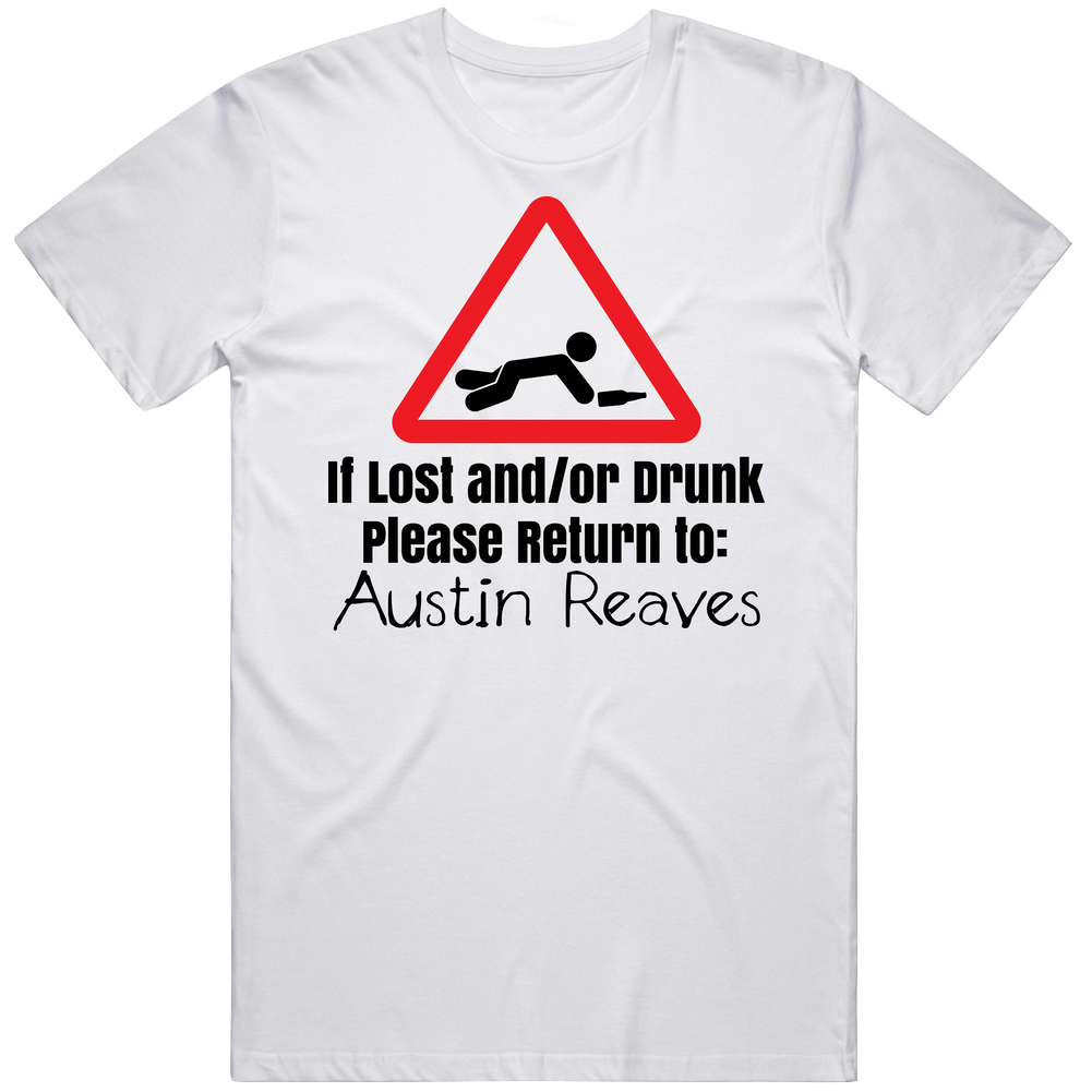 If Lost Or Drunk Return To Austin Reaves T Shirt