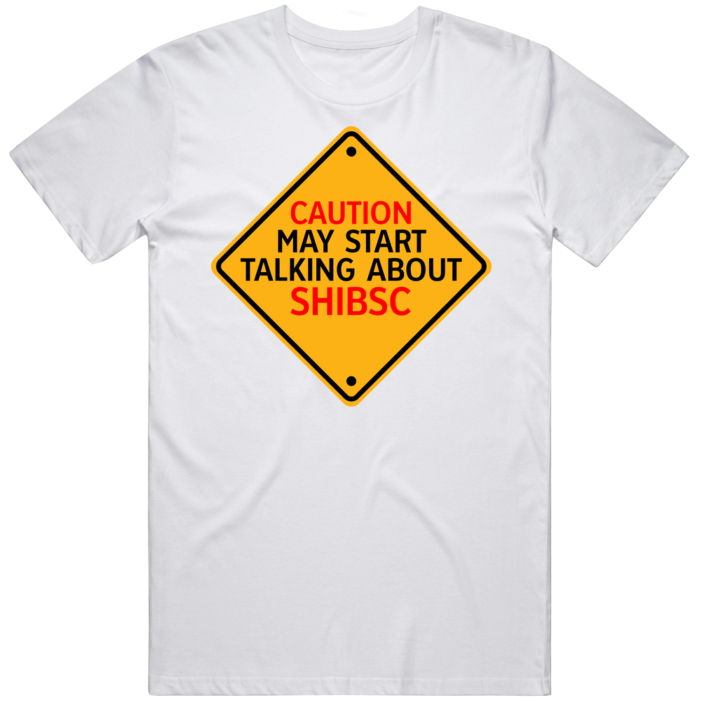 Caution Start Talking About Shibsc Crypto T Shirt