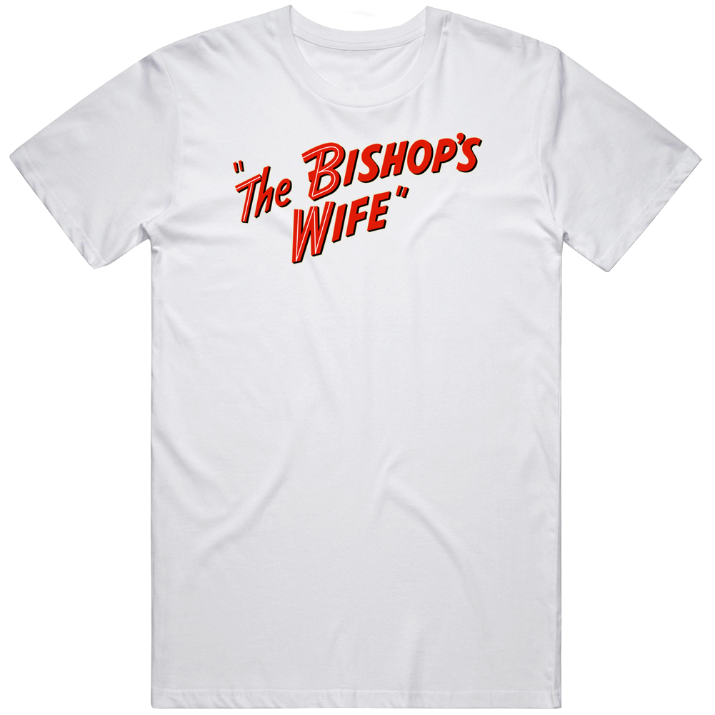 The Bishops Wife Movie Fan T Shirt