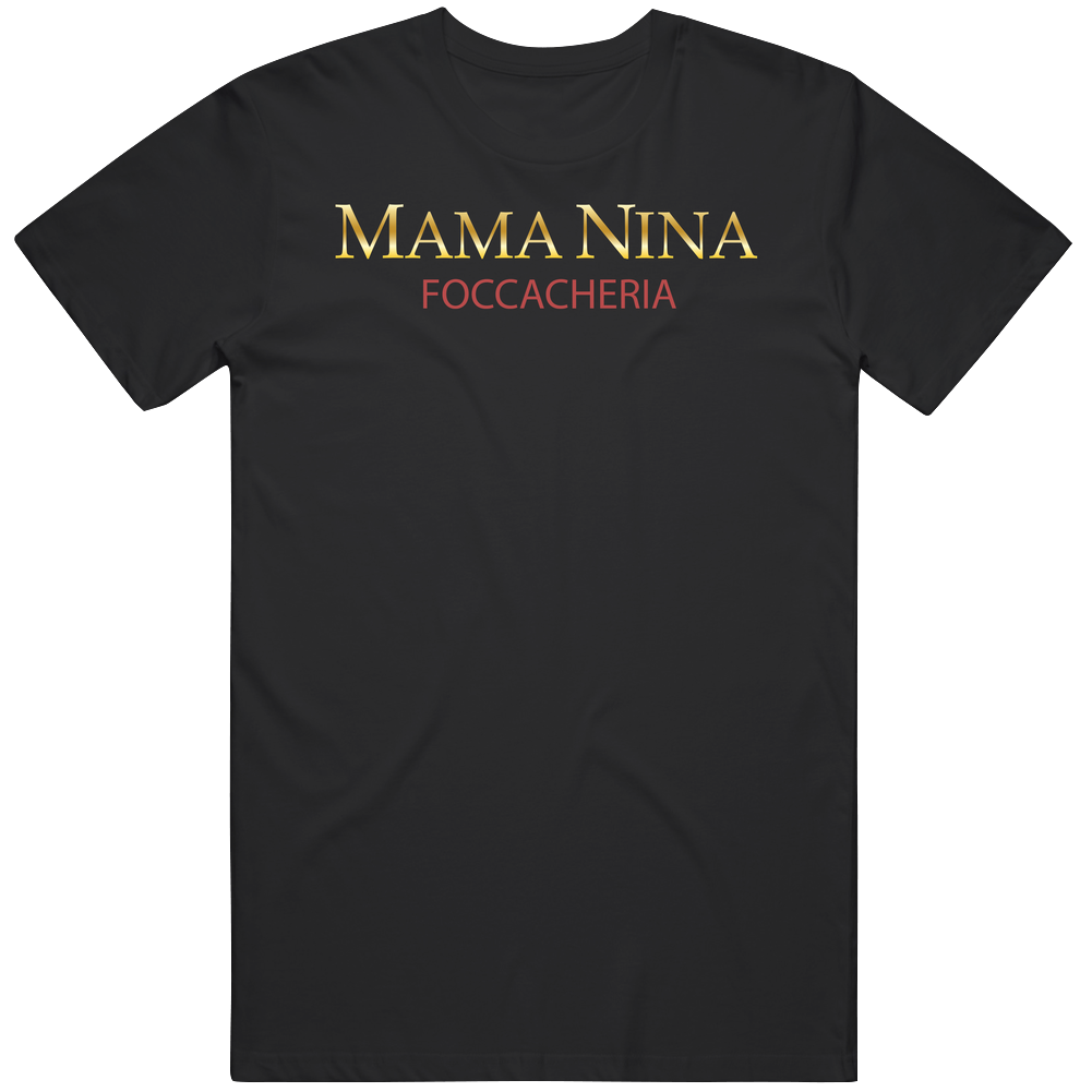 Mama Nina&#039;s Allentown Pennsylvania Restaurant T Shirt