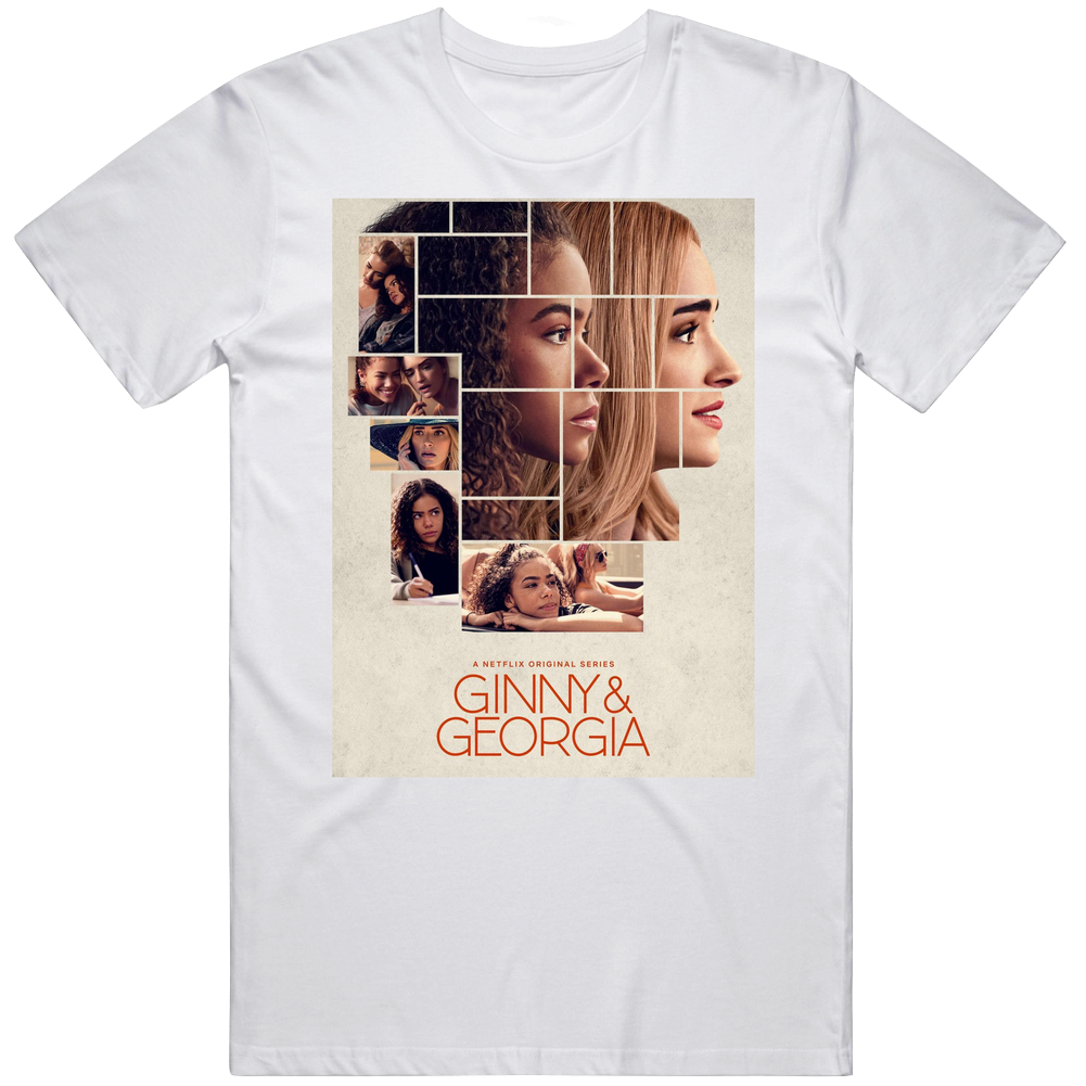 Ginny And Georgia Fan Tv Show T Shirt Ginny And Georgia Fan Tv Show T Shirt