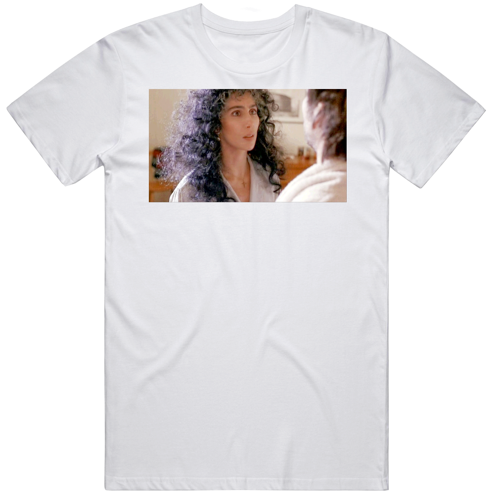 Cher Moonstruck Snap Out Of It Scene T Shirt